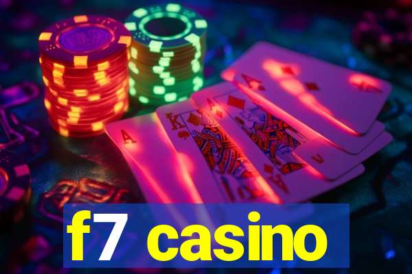 f7 casino